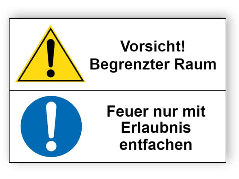Vorsicht! Begrenzter Raum / Feuer nur mit Erlaubnis entfachen