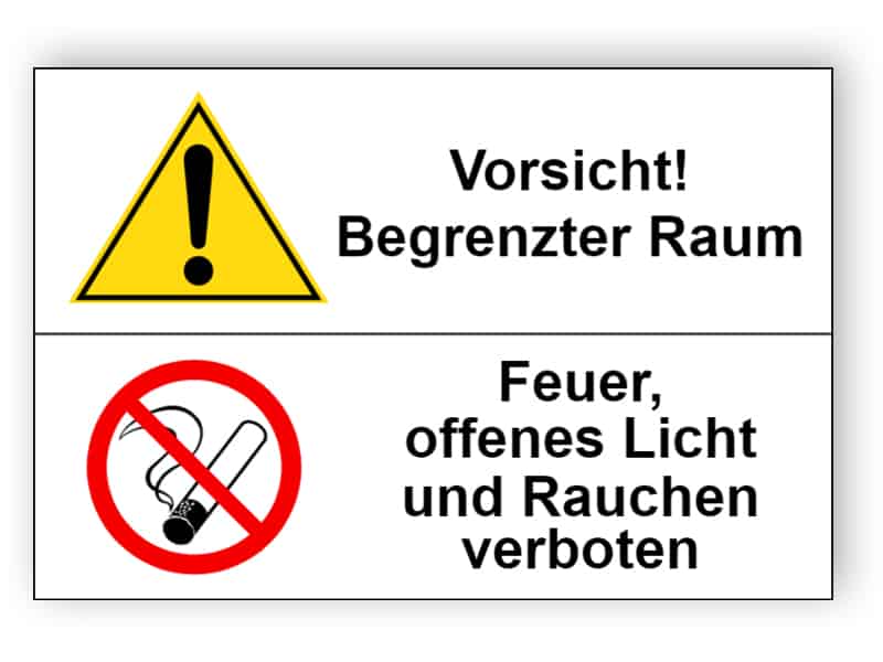 Vorsicht! Begrenzter Raum / Feuer, offenes Licht und Rauchen verboten