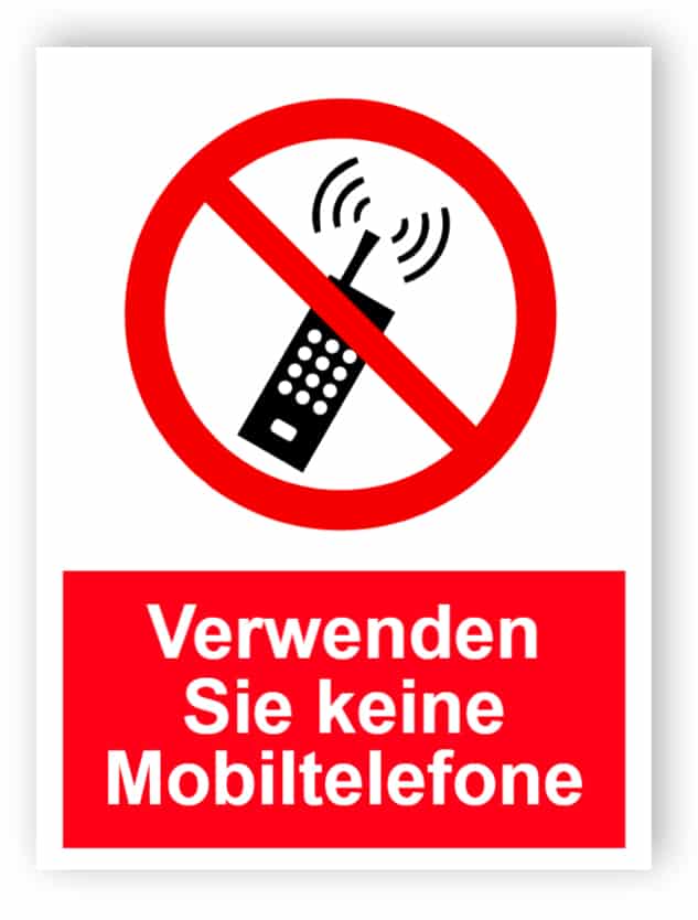 Verwenden Sie keine Mobiltelefone Zeichen