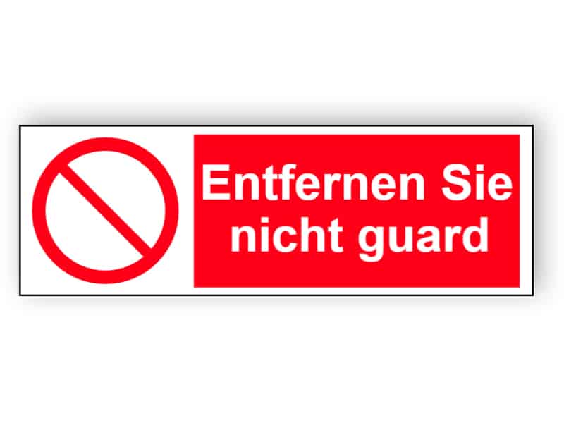Entfernen Sie nicht guard - Landschaft Zeichen