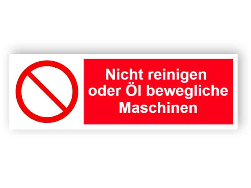 Nicht reinigen oder Öl bewegliche Maschinen Zeichen