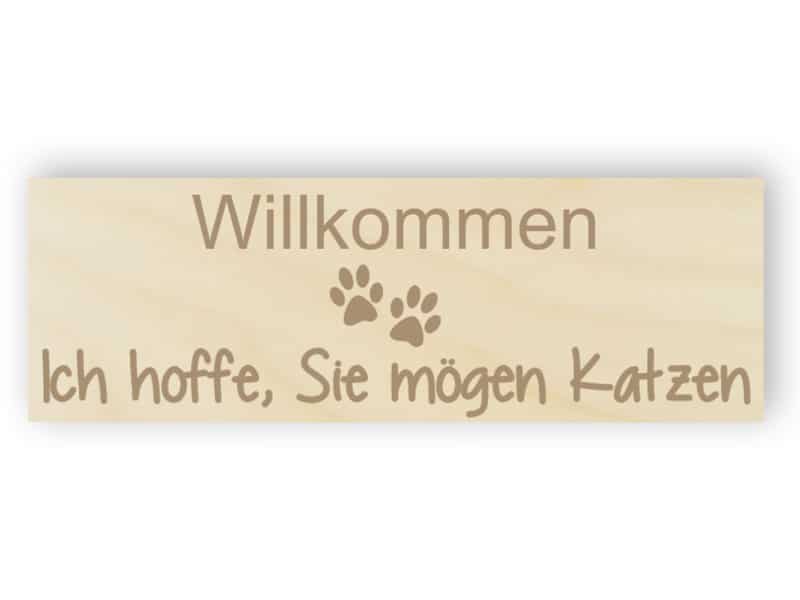 Willkommen / Ich hoffe, Sie mögen Katzen Zeichen