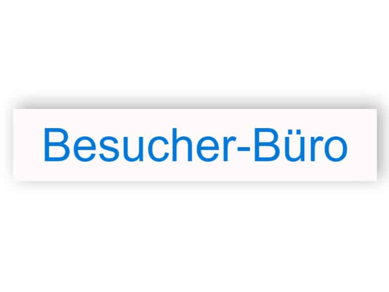 Besucher Büro Zeichen