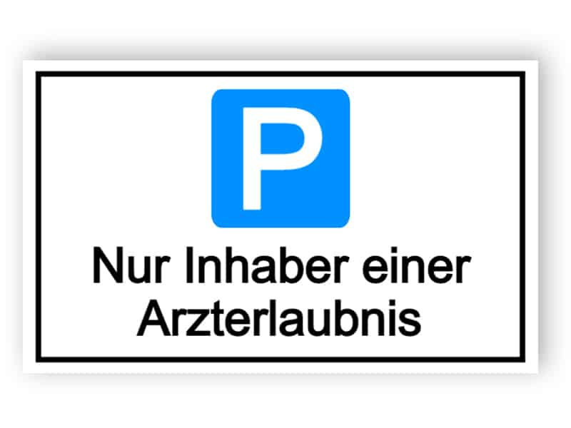 Parkplatz reserviert für Arzt Inhabern Zeichen