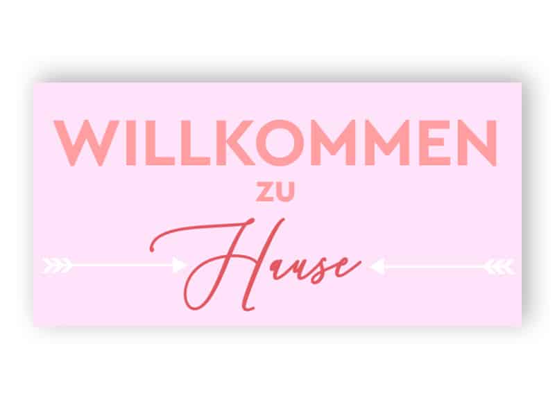 Willkommen zu Hause Zeichen