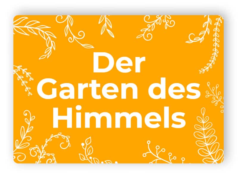 Der Garten des Himmels Zeichen