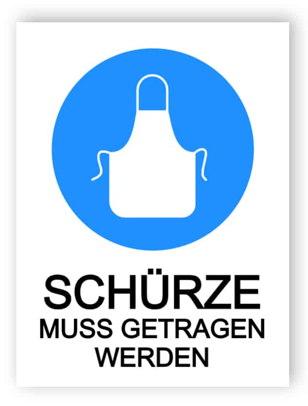 Schürze - Muss getragen werden Zeichen